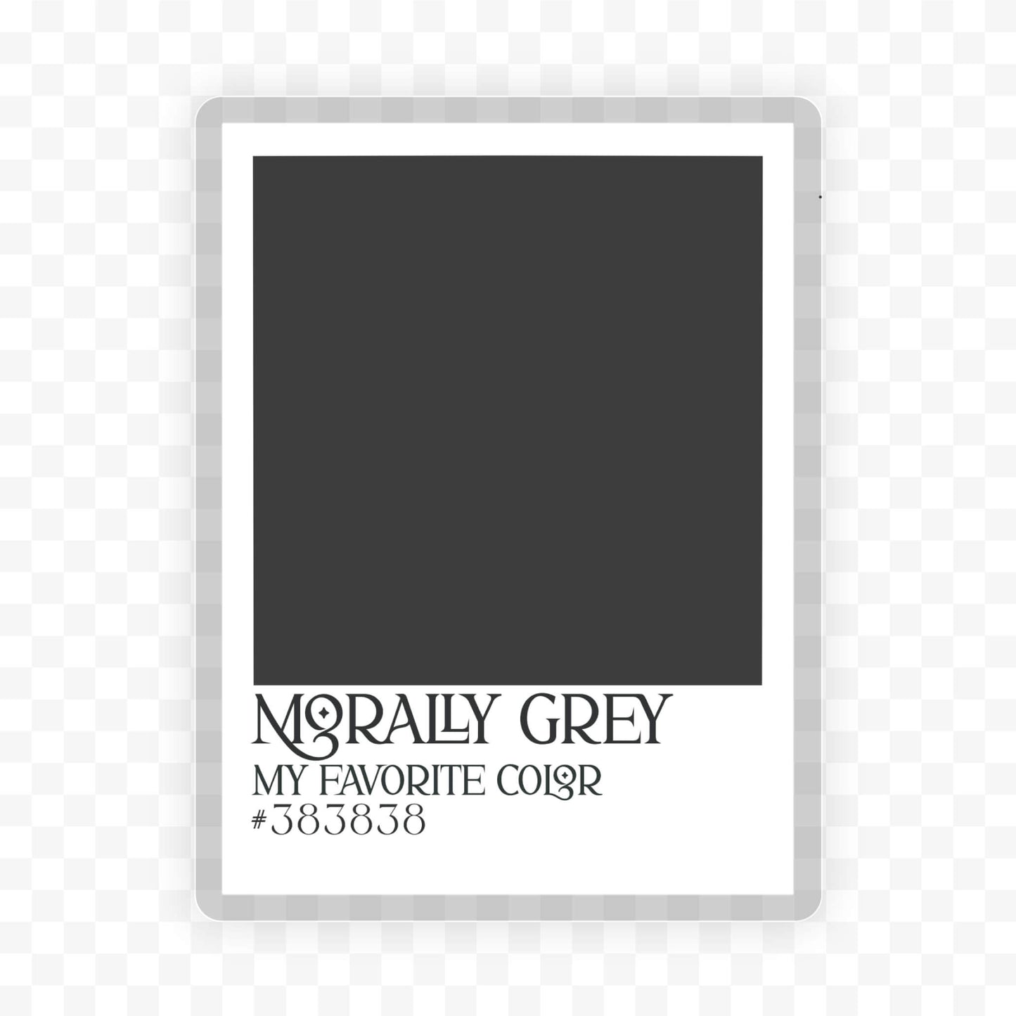 Morally Grey is My Favorite Color Paint Chip Vinyl Sticker