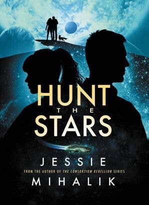 Hunt the Stars : Jessie Mihalik