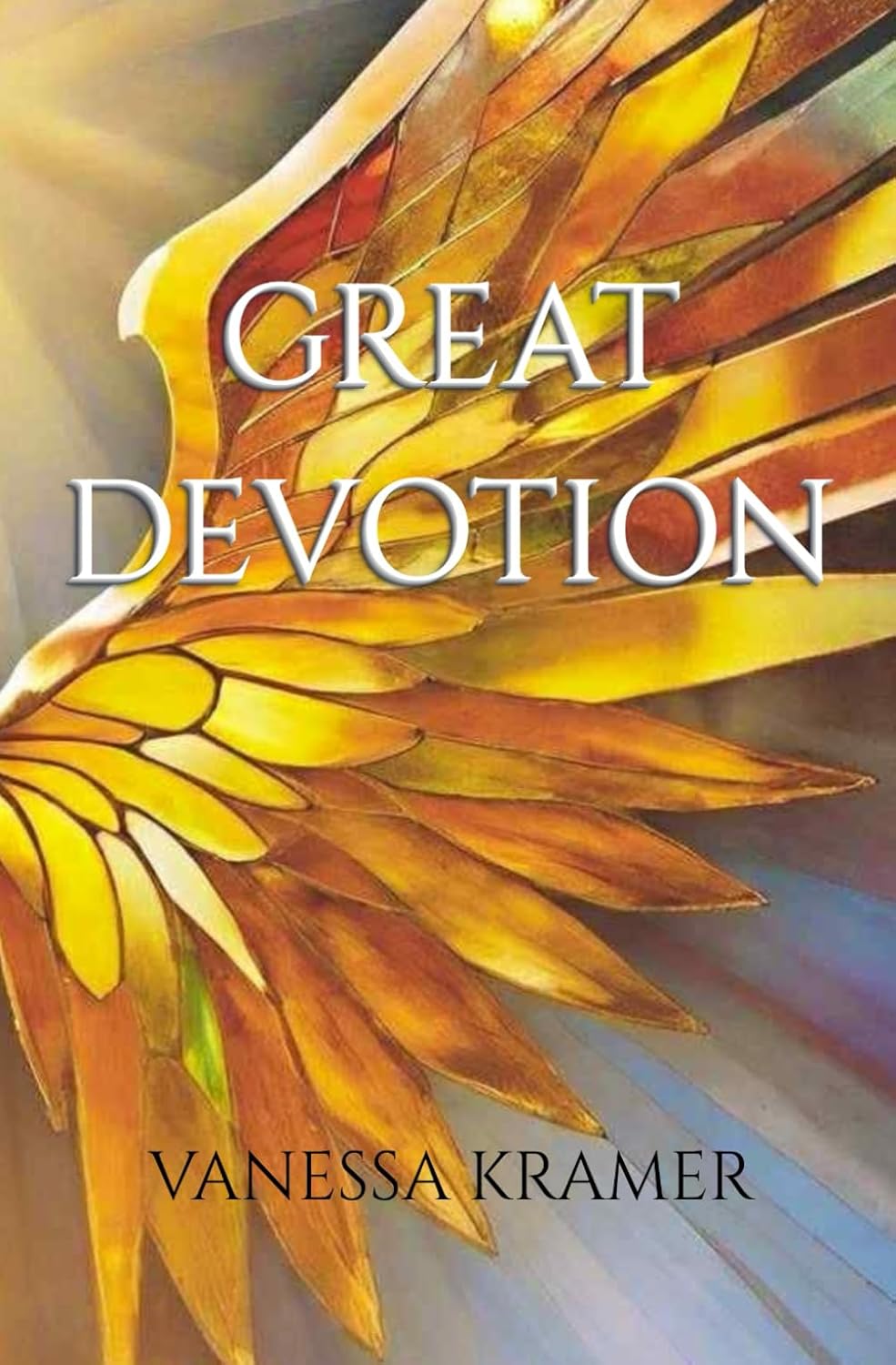 Book cover of 'Great Devotion' with a winged creature illustration andVanessa Kramer's name.