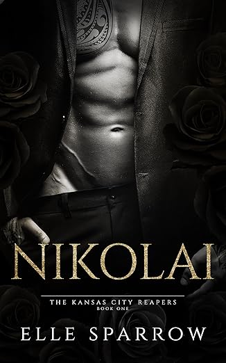Book cover of 'Nikolai' by Elle Sparrow featuring a muscular torso with tattoos and black roses.