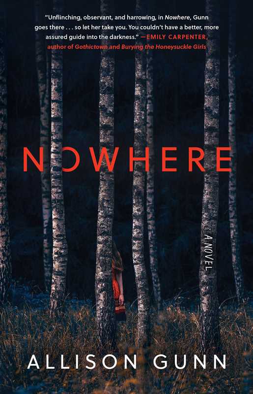 Book cover of 'Nowhere' by Allison Gunn with a person between birch trees in a dark forest.
