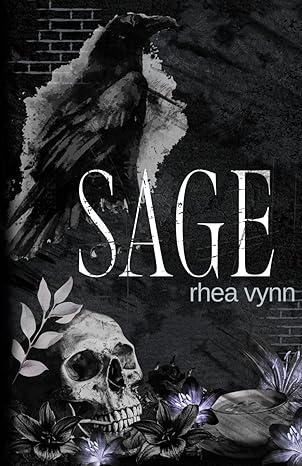 Book cover of 'Sage' by Rhea Vynn featuring a skull, flowers, and a raven.