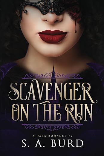 Book cover of 'Scavenger on the Run' by S.A. Burd with a dark theme and masked face.