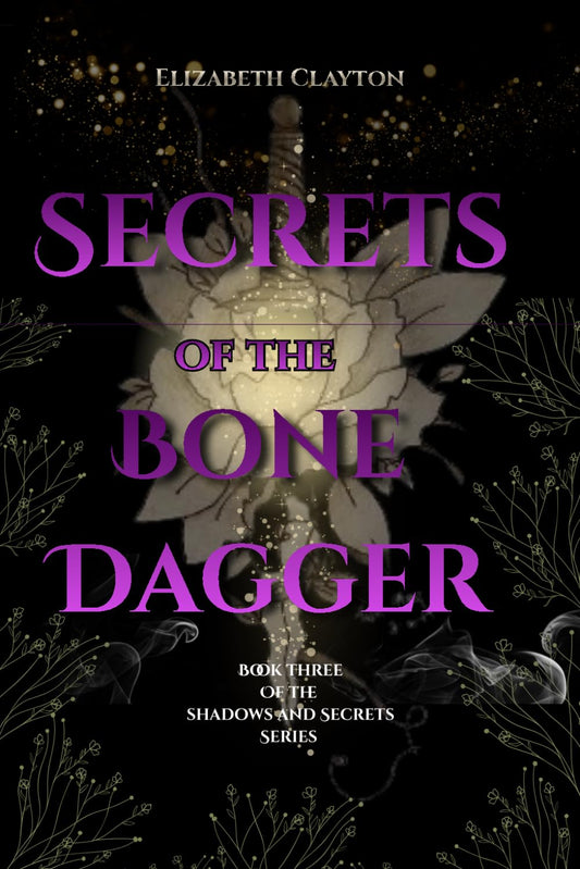 Secrets of the Bone Dagger