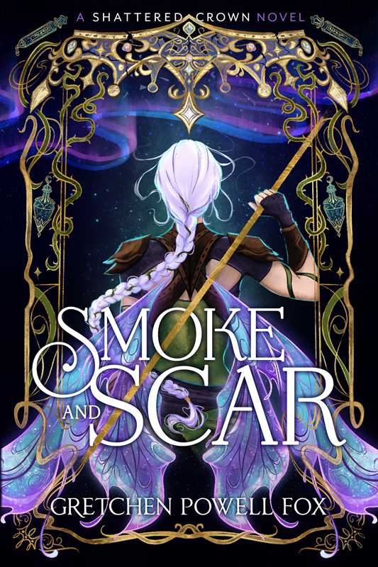 Book cover of 'Smoke and Scar' with a fantasy character holding a staff.