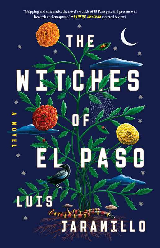 Book cover of 'The Witches of El Paso' with plants, flowers, and a moon on a dark blue background.