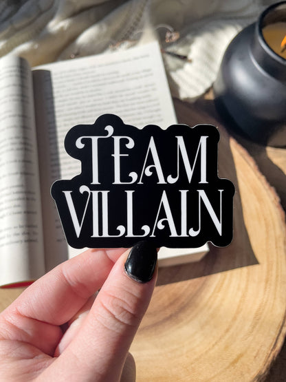 Team Villain Vinyl Sticker | Bookish Sticker
