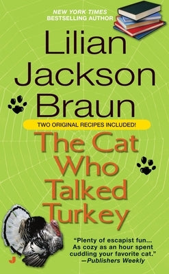 The Cat Who Talked Turkey by Braun, Lilian Jackson