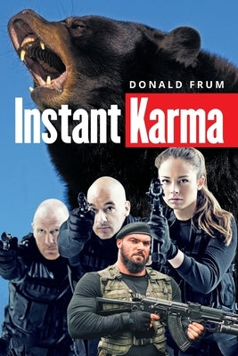 Instant Karma by Frum, Donald