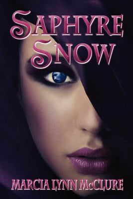 Saphyre Snow by McClure, Marcia Lynn