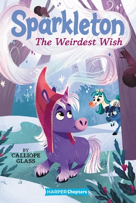 The Weirdest Wish by Glass, Calliope