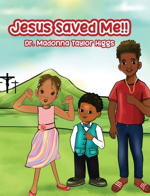 Jesus Saved Me! by Taylor Higgs, Madonna