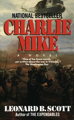 Charlie Mike by Scott, Leonard B.