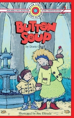 Button Soup: Level 2 by Orgel, Doris