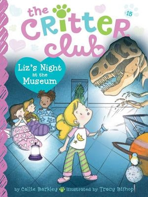 Liz's Night at the Museum by Barkley, Callie