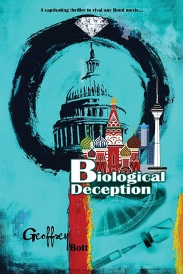 Biological Deception by Bott, Geoffrey