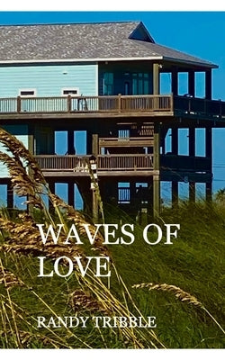 Waves Of Love by Tribble, Randy