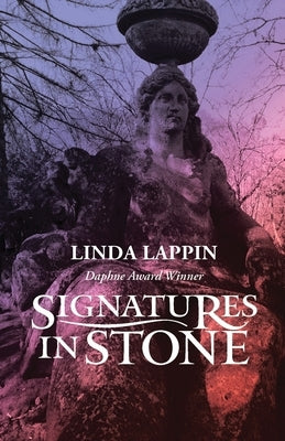 Signatures in Stone by Lappin, Linda