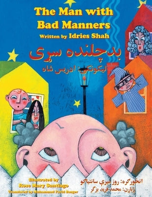 The Man with Bad Manners: Bilingual English-Pashto Edition by Shah, Idries