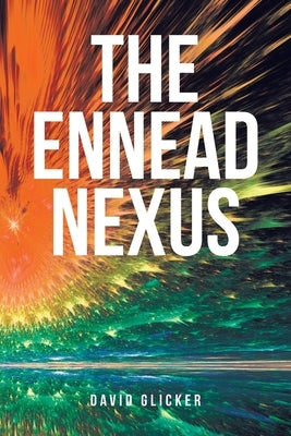 The Ennead Nexus by Glicker, David