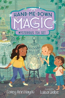 Hand-Me-Down Magic #4: Mysterious Tea Set by Haydu, Corey Ann