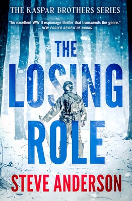 The Losing Role by Anderson, Steve