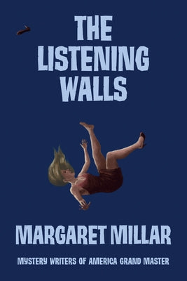 The Listening Walls by Millar, Margaret