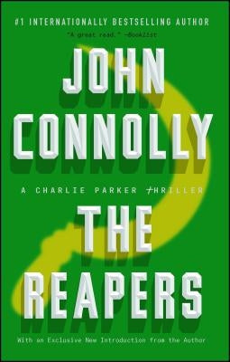 The Reapers: A Charlie Parker Thriller by Connolly, John