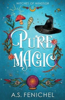 Pure Magic by Fenichel, A. S.