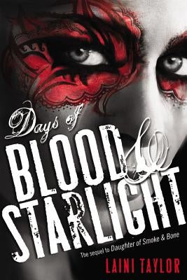 Days of Blood & Starlight by Taylor, Laini