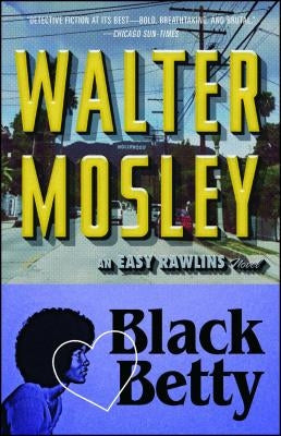 Black Betty: An Easy Rawlins Novel by Mosley, Walter