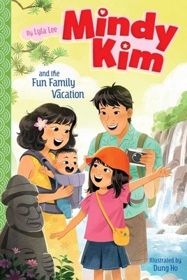 Mindy Kim and the Fun Family Vacation by Lee, Lyla