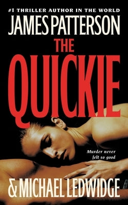 The Quickie by Patterson, James