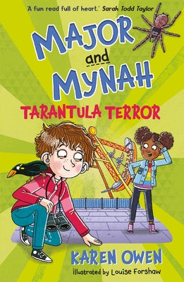 Major and Mynah: Tarantula Terror by Owen, Karen