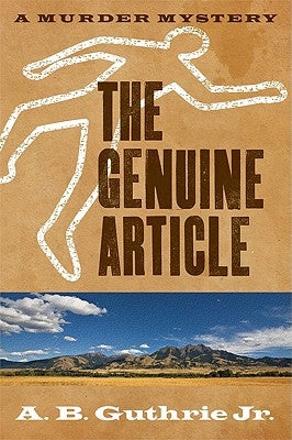 The Genuine Article by Guthrie Jr, A. B.