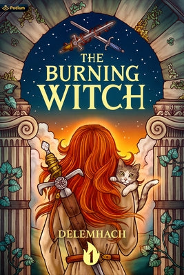 The Burning Witch: A Humorous Romantic Fantasy by Delemhach