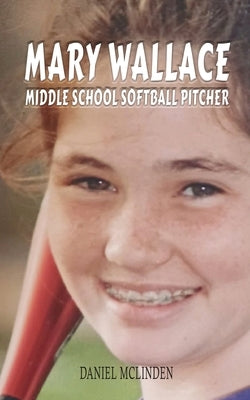 Mary Wallace Middle School Softball Pitcher by McLinden, Daniel