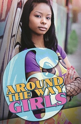 Around the Way Girls by Camm, Meisha