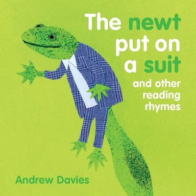 The Newt Put on a Suit by Davies, Andrew