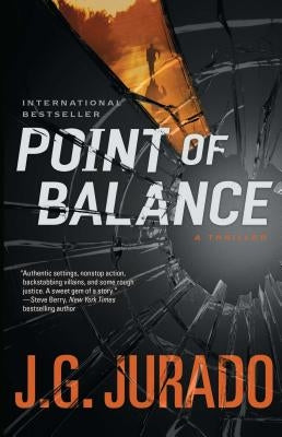 Point of Balance: A Thriller by Jurado, J. G.