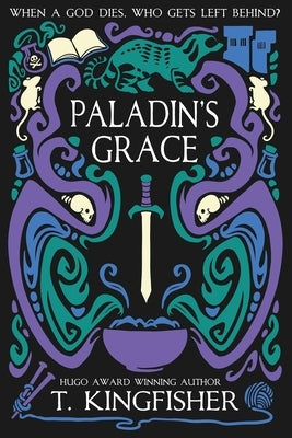 Paladin's Grace by Kingfisher, T.