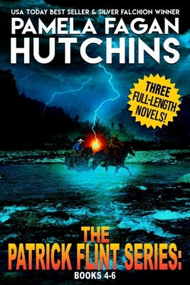 The Patrick Flint Series: Books 4-6 by Hutchins, Pamela Fagan