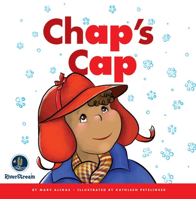 Rhyming Word Families: Chap's Cap by Alinas, Marv