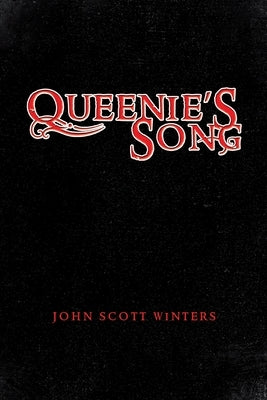 Queenie's Song by Winters, John Scott