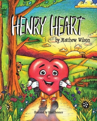 Henry Heart by Wilson, Matthew G.