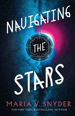 Navigating the Stars by Snyder, Maria V.