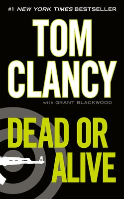 Dead or Alive by Clancy, Tom