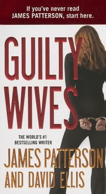 Guilty Wives by Patterson, James