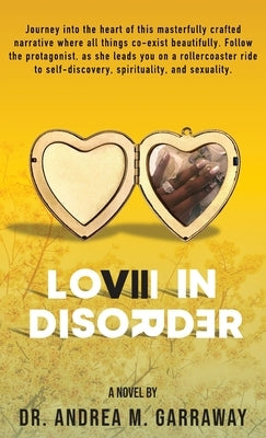 Love In Disorder by Garraway, Andrea M.