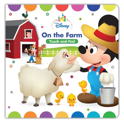 Disney Baby: On the Farm by Disney Books